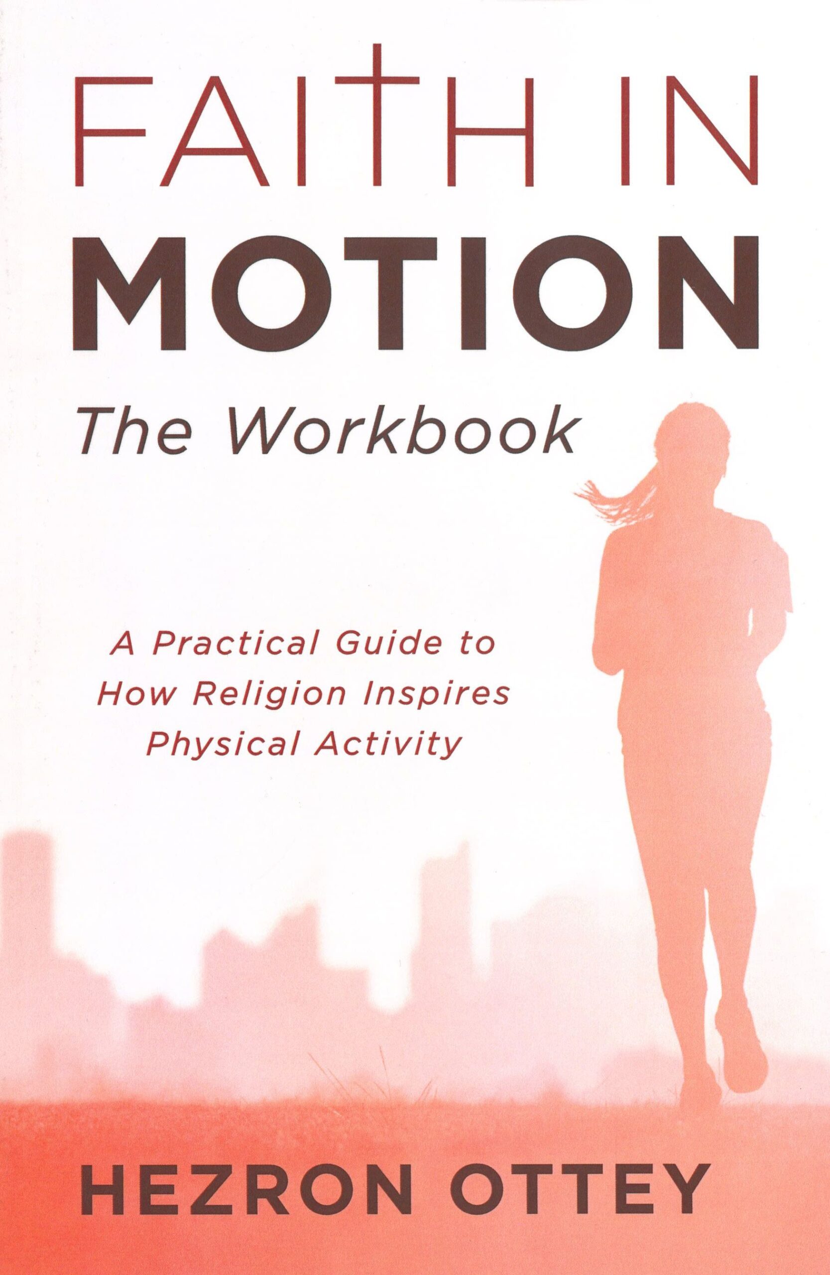 Faith in Motion Workbook