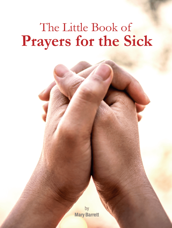 Little Book of Prayers for the Sick
