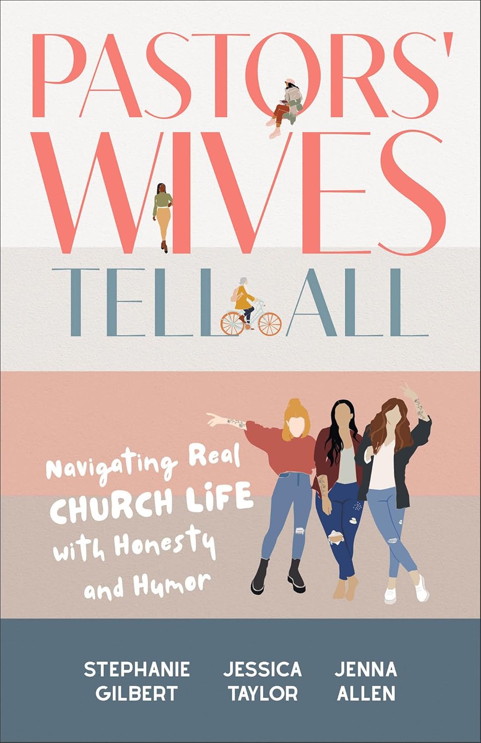 Pastors' Wives Tell All: Navigating Real Church Life with Honesty and Humour