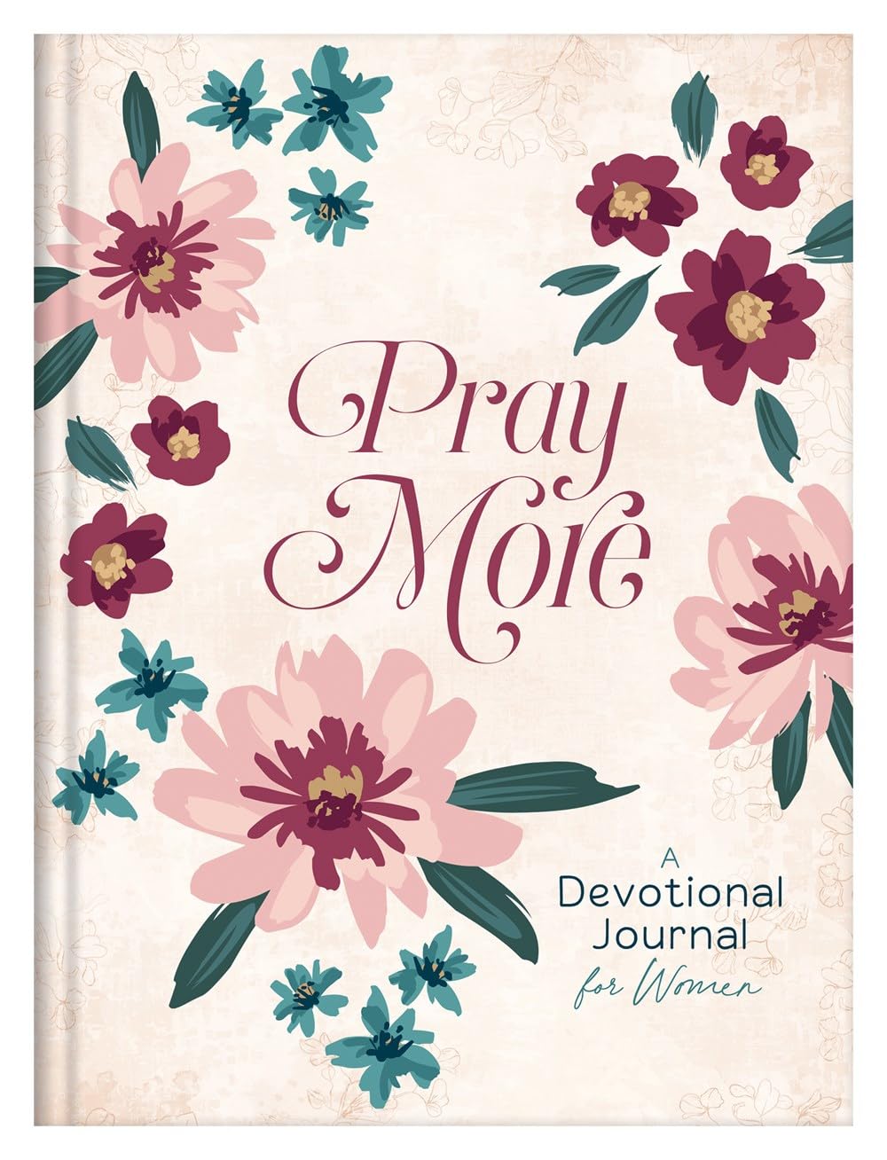 Pray More: A Devotional Journal for Women
