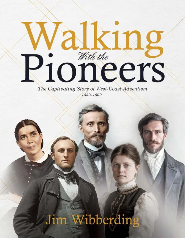 Walking with the Pioneers